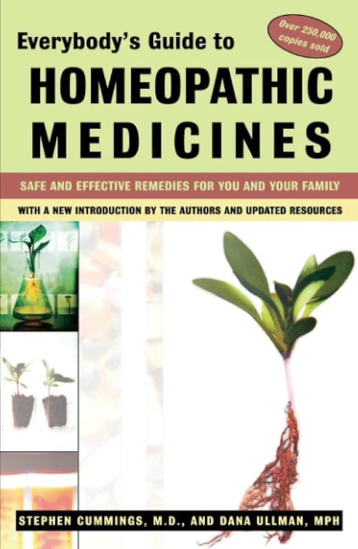 Everybody's Guide to Homeopathic Medicines – Easy-to-Use Remedy Refere