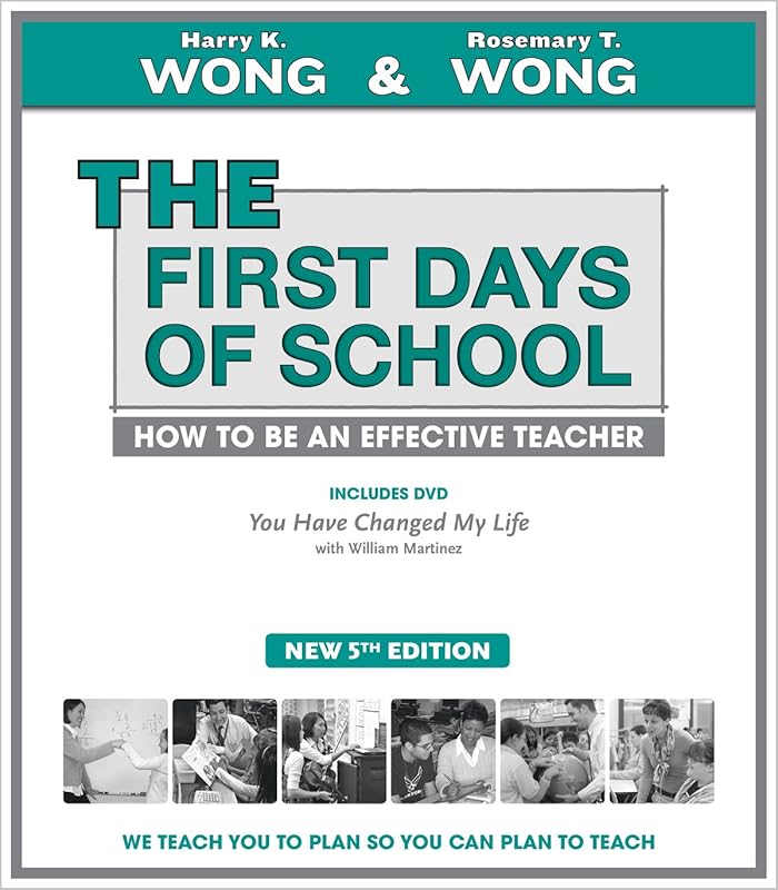 Become an Effective Teacher with THE First Days of School 5th Edition 
