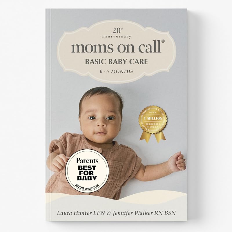 Moms on Call Basic Baby Care 0-6 Months Parenting Guide 20th Anniversa