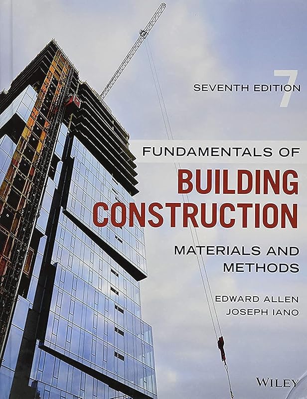 Fundamentals of Building Construction: Materials and Methods Explained