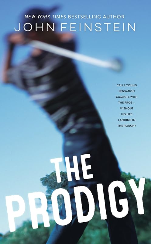 The Prodigy: Gripping Novel of Young Genius, Ambition, Pressure, and U