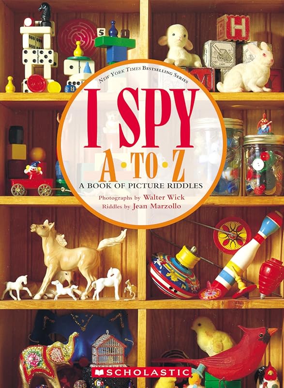 I Spy A to Z Picture Riddles: Fun Alphabet Book for Kids with Hidden O