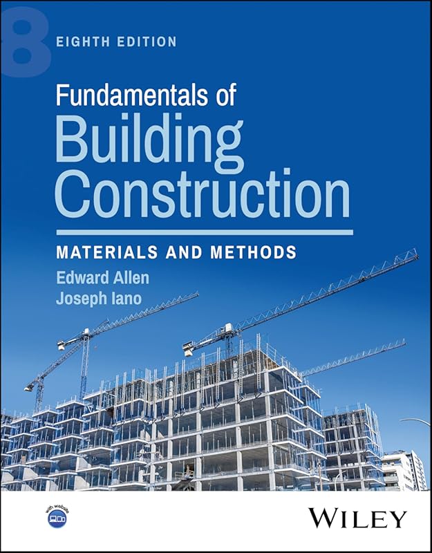 Fundamentals of Building Construction: Materials and Methods Explained