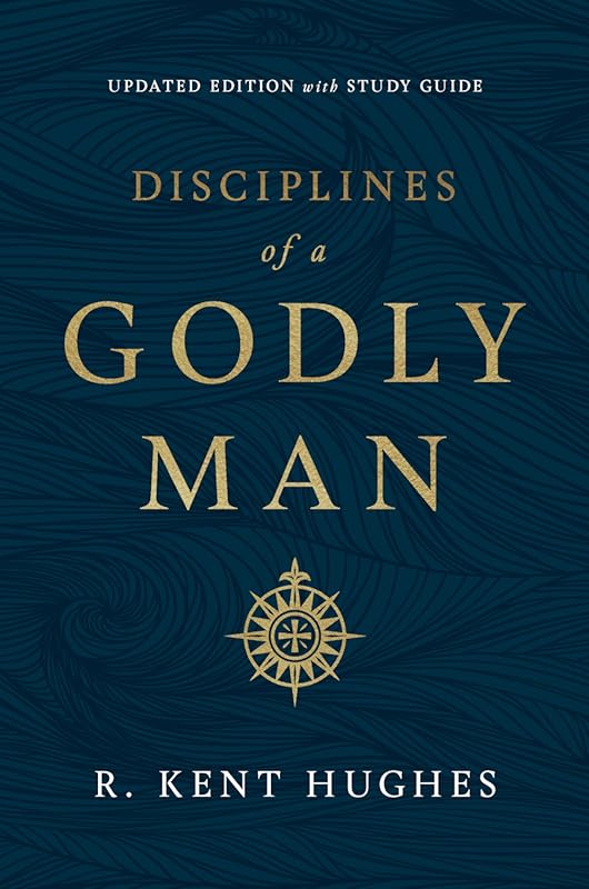 Disciplines of a Godly Man