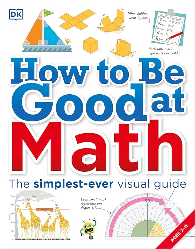 How to Be Good at Math: Train Your Brilliant Brain for Math Success