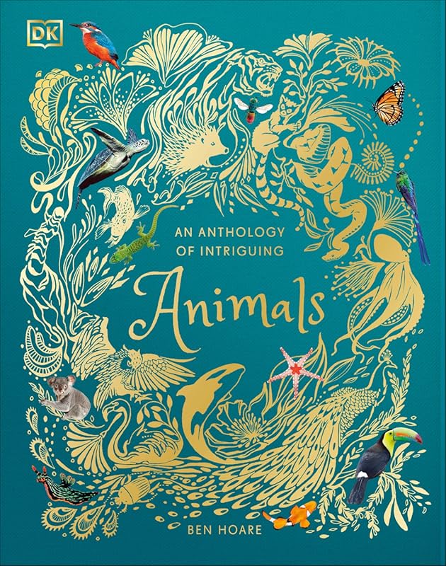 Fascinating Animal Kingdom Anthology: Intriguing Truths About Wildlife