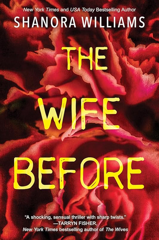 The Wife Before: A Spellbinding Psychological Thriller with a Shocking