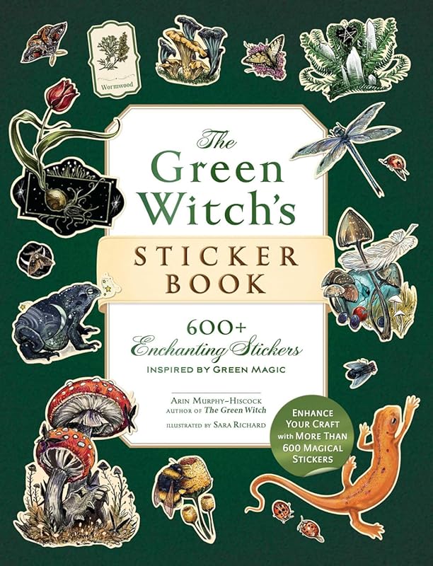 The Green Witch's Sticker Book: 600+ Enchanting Stickers for Green Mag