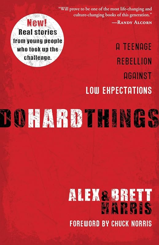 Do Hard Things: Teenage Guide to Taking Action and Achieving Goals