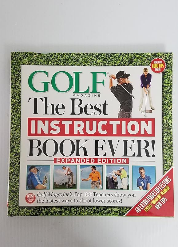 Best Golf Instruction Book Ever! Expanded Edition with Expert Tips