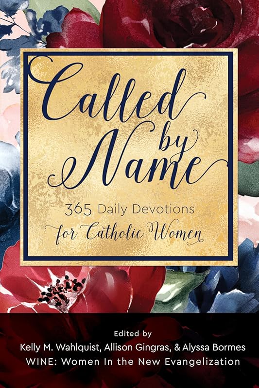365 Daily Devotions for Catholic Women Called by Name