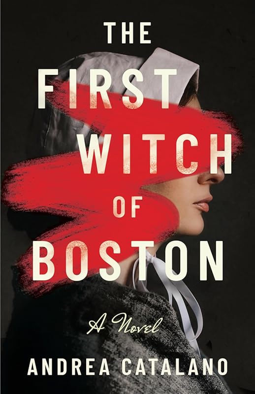 The First Witch of Boston: A Chilling Supernatural Thriller Novel