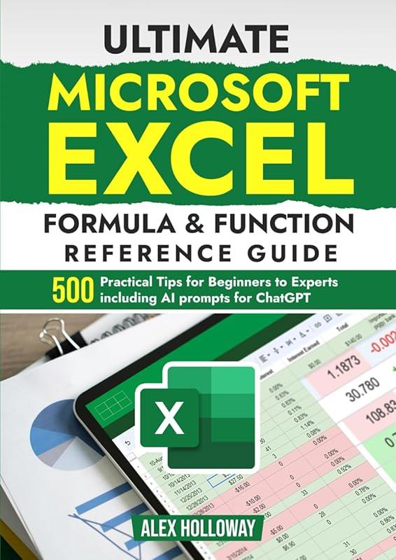 Ultimate Excel Formula & Function Reference Guide: 500+ Practical Tips