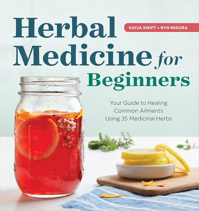 Herbal Medicine for Beginners: 35 Healing Herbs for Common Ailments & 