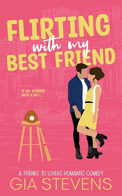 Flirting with My Best Friend: Friends to Lovers Romantic Comedy