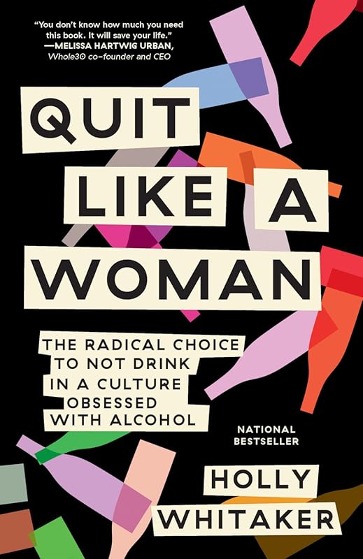 Quit Like a Woman: The Radical Guide to Sobriety in an Alcohol-Centric