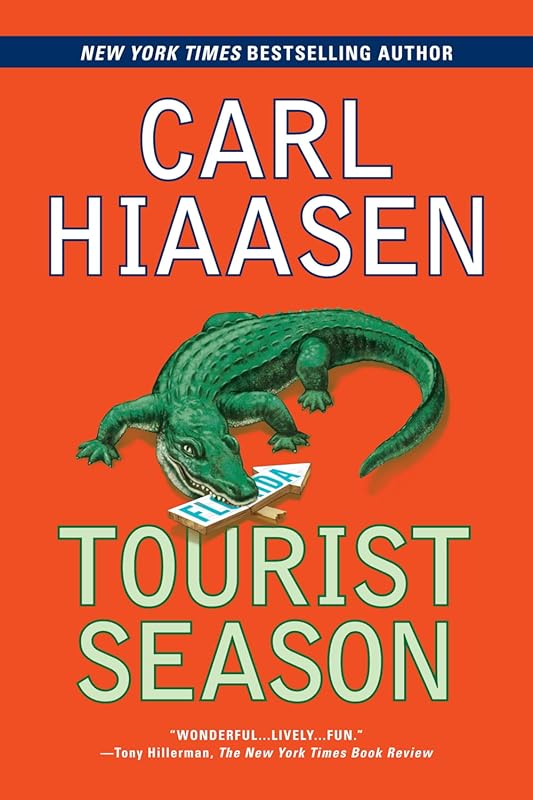 Tourist Season by Carl Hiaasen – Humorous Environmental Thriller