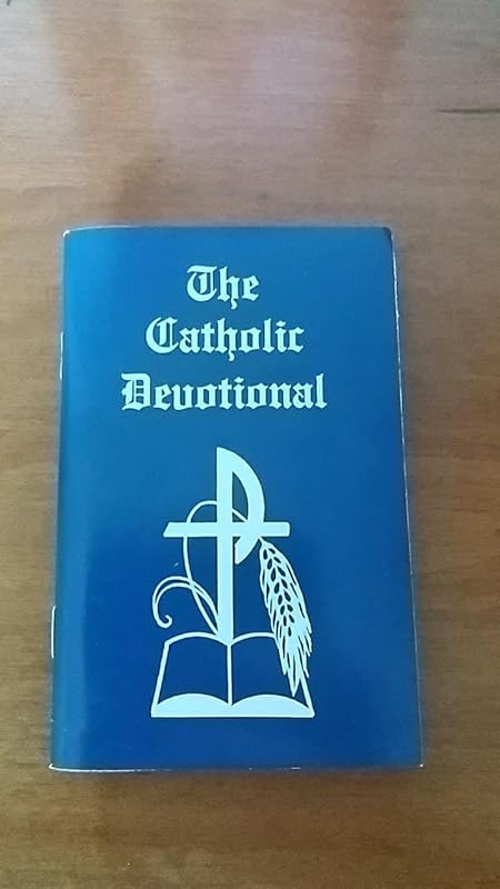 The Catholic Devotional Daily Spiritual Growth Guide
