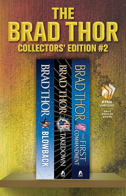 Brad Thor Collectors' Edition #2: Blowback, Takedown & The First Comma