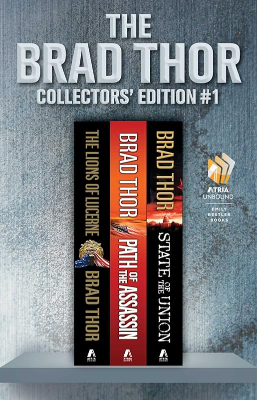 Brad Thor Collectors' Edition #1: The Lions of Lucerne, Path of the As