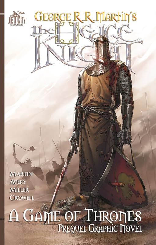 The Hedge Knight: Prequel to Game of Thrones