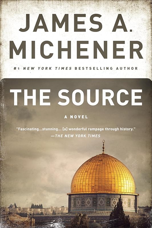 James A. Michener The Source: Archaeological Novel Tracing 12,000 Year