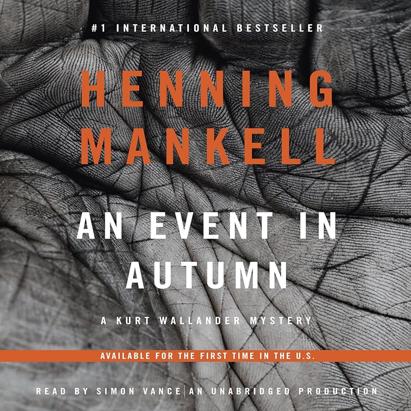 An Event in Autumn Gripping Swedish Noir Fiction