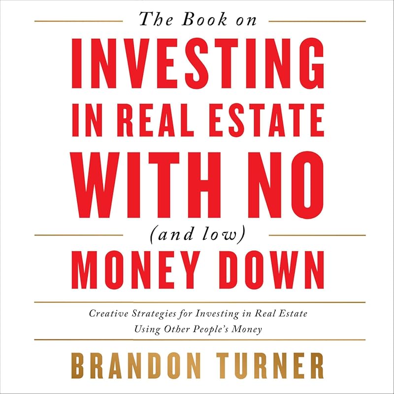 BiggerPockets Rental Kit 1: Investing in Real Estate with No Money Dow