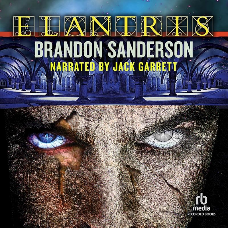Elantris Tenth Anniversary Special Edition – Brandon Sanderson’s Class