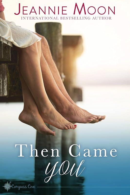 Then Came You by John Grisham - Heartwarming Romance Novel