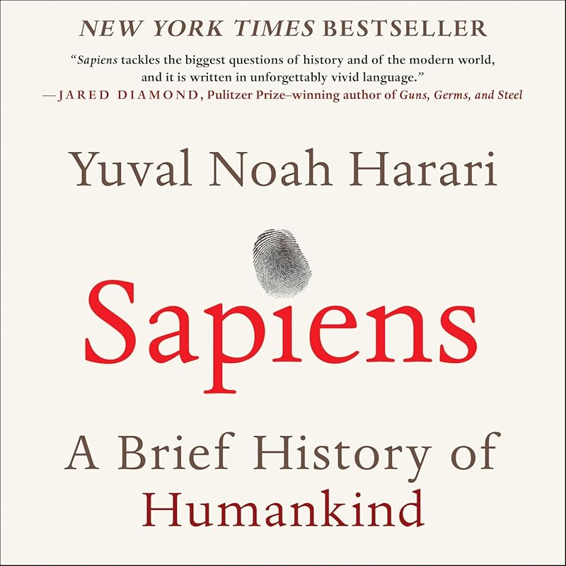 Sapiens: A Brief History of Humankind by Yuval Noah Harari