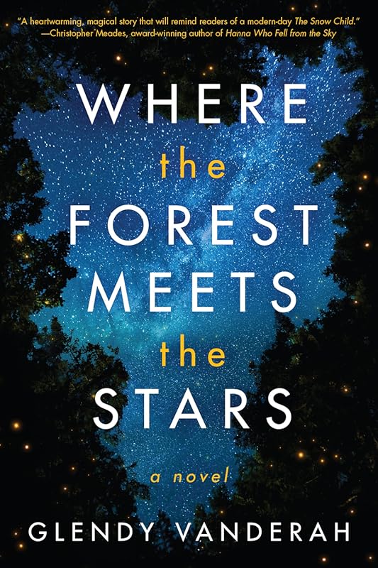 Where the Forest Meets the Stars – Heartwarming Fiction Novel
