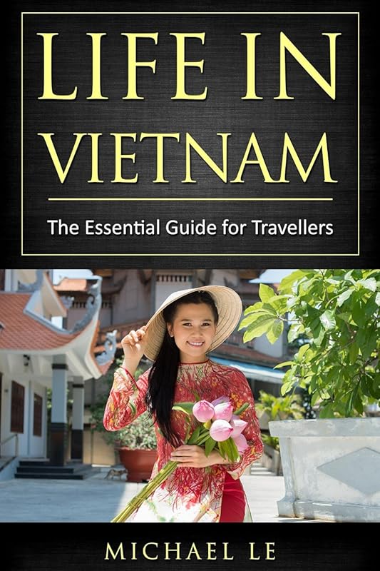 Essential Vietnam Travel Guide for Exploring Culture, Cuisine & Hidden