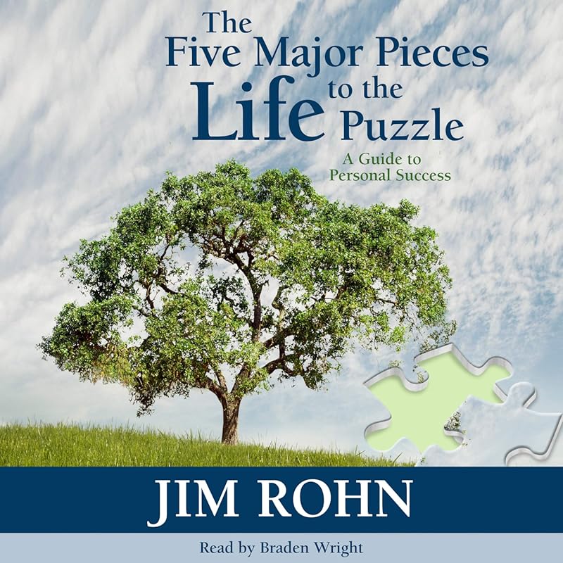 Jim Rohn Five Major Pieces Life Puzzle: Philosophy Attitude Action Res