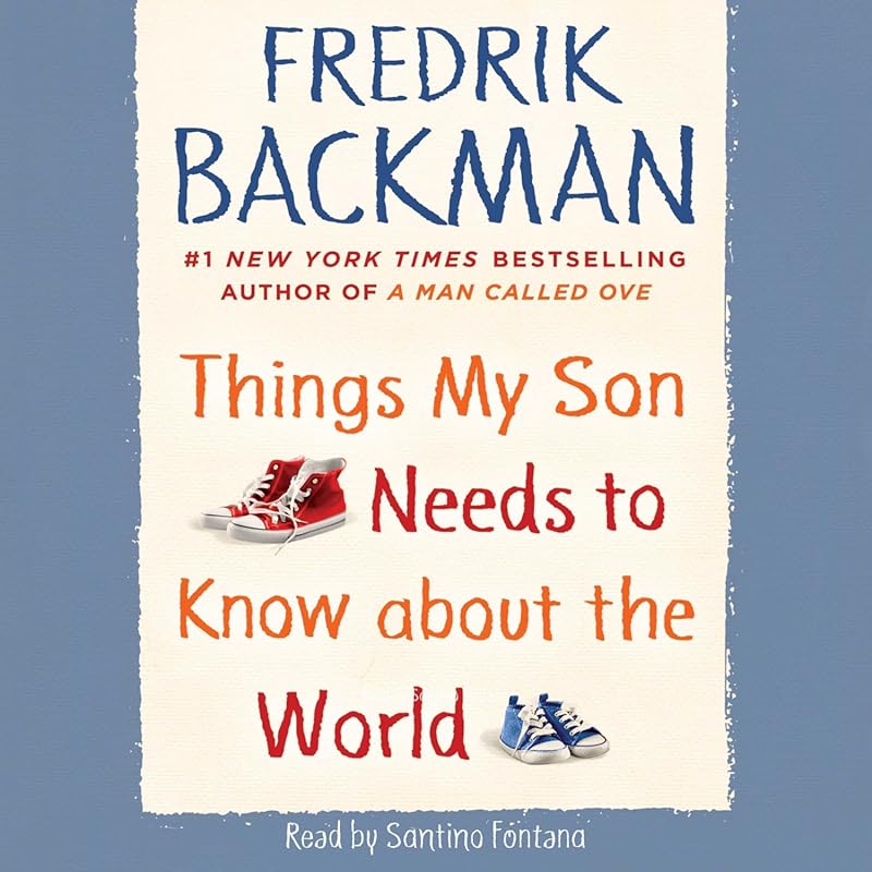 Things My Son Needs to Know About the World - Inspirational Father Adv