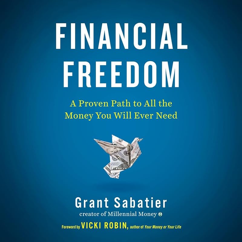 Financial Freedom: A Proven Path