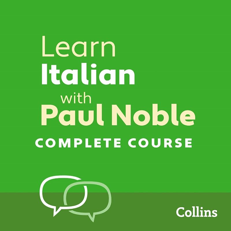 Learn Italian for Beginners with Paul Noble: Complete Course to Master