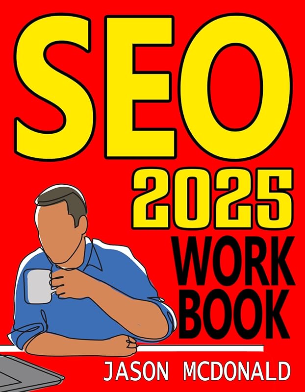 SEO Workbook: Seven-Step Guide to Search Engine Optimization Success i