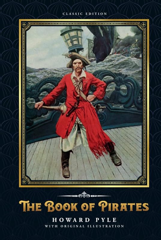 Howard Pyle's The Book of Pirates with Original Illustrations – Classi