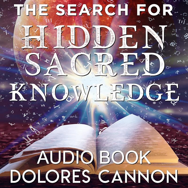 Explore Hidden Sacred Knowledge in The Search for Hidden, Sacred Knowl