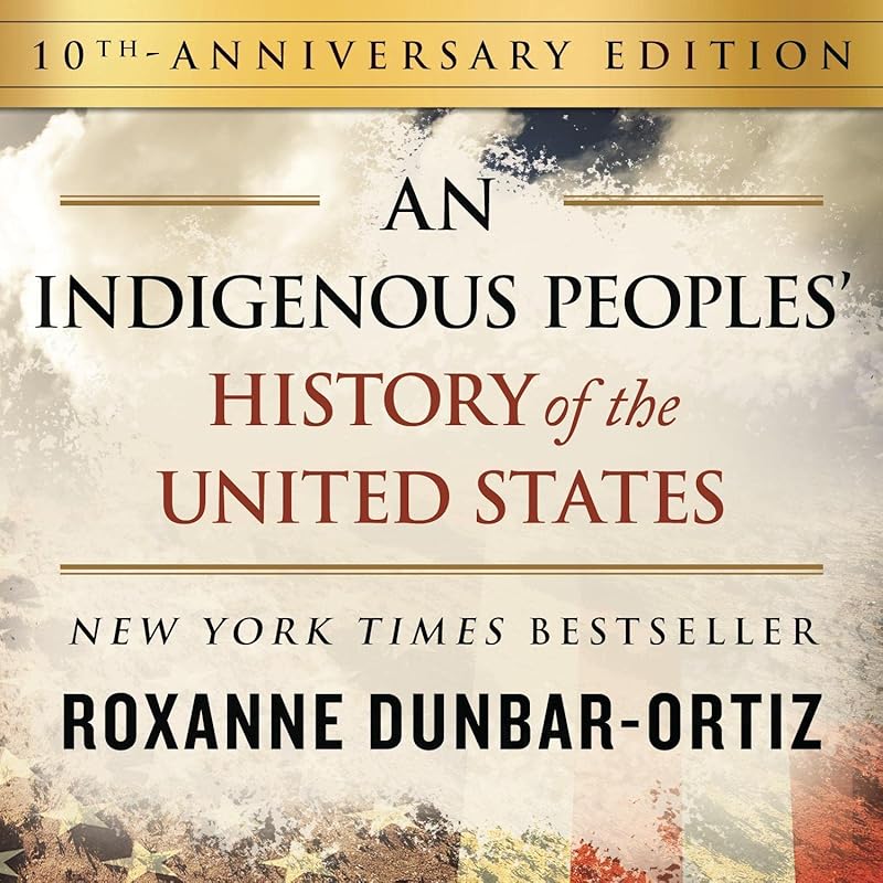 An Indigenous Peoples' History of the United States: Native American S