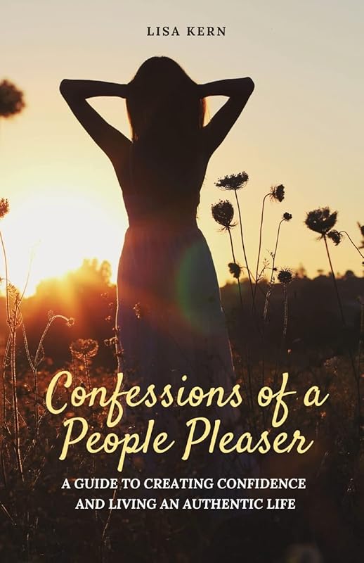 Confessions of a People Pleaser: Honest Insights on Overcoming People-