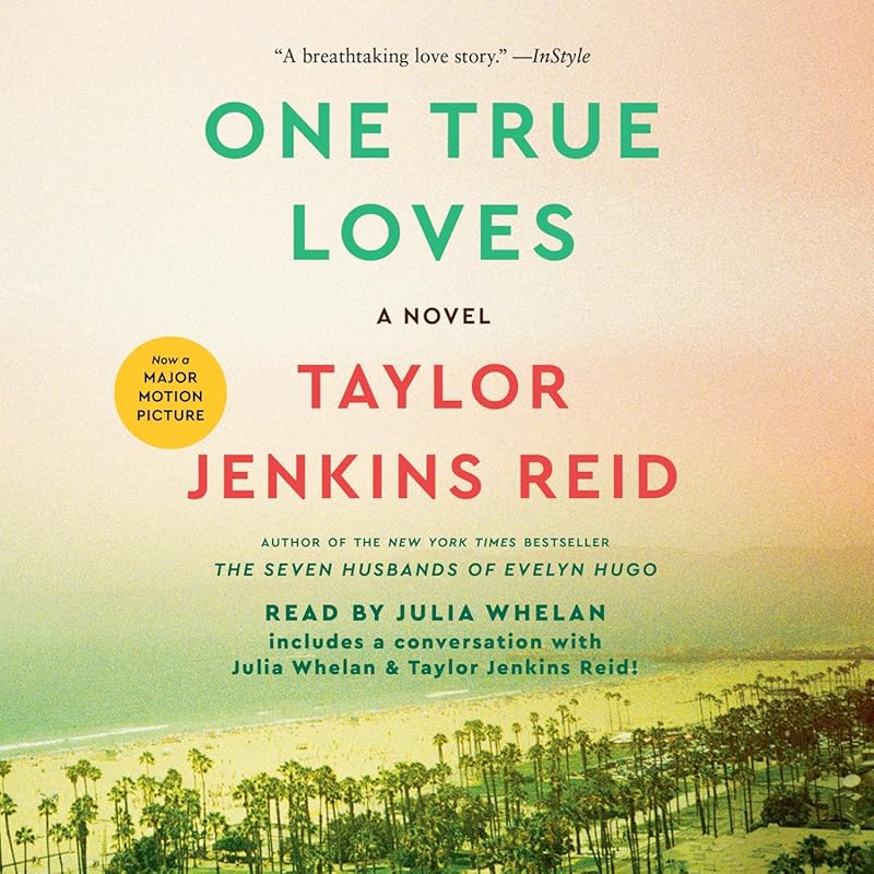 One True Loves: A Heartbreaking Novel About Love and Loss