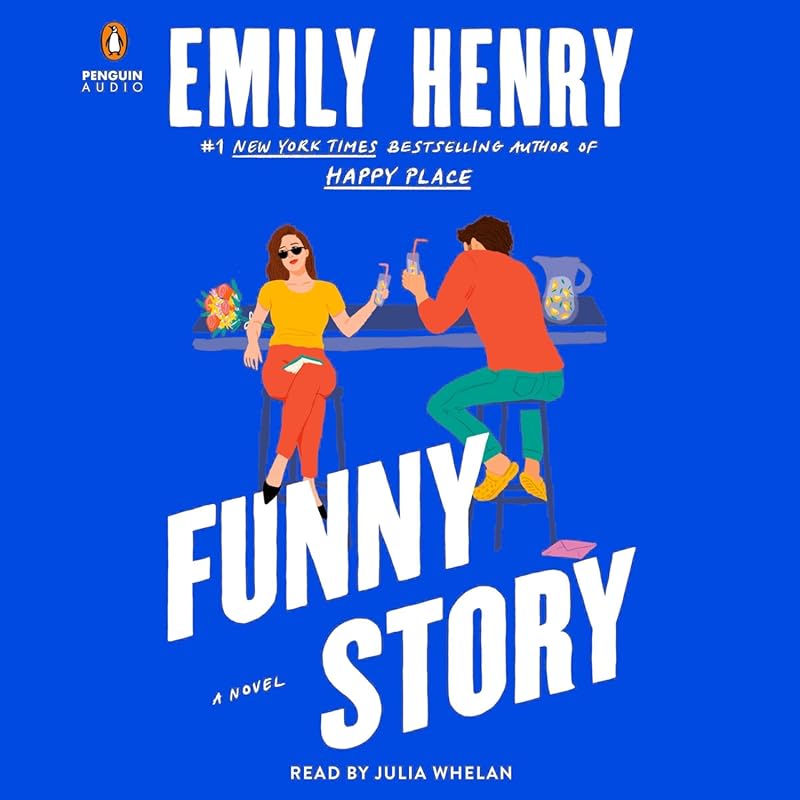 Funny Story: Hilarious Romance Novel by Emily Henry