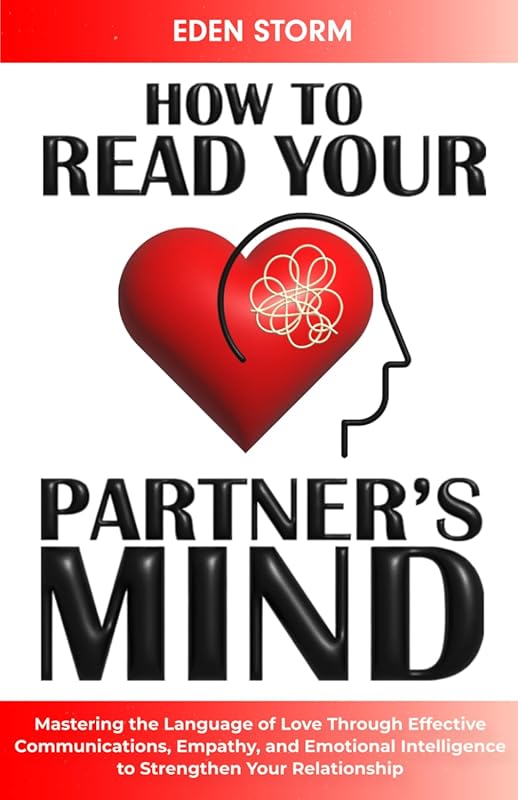 Master Love’s Language: Boost Communication, Empathy & Emotional Intel