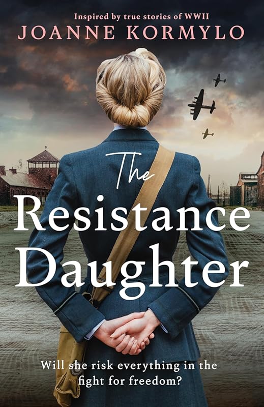 The Resistance Daughter: Unputdownable WWII Historical Fiction Debut B