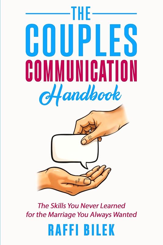 Couples Communication Handbook: Essential Skills for a Stronger, More 