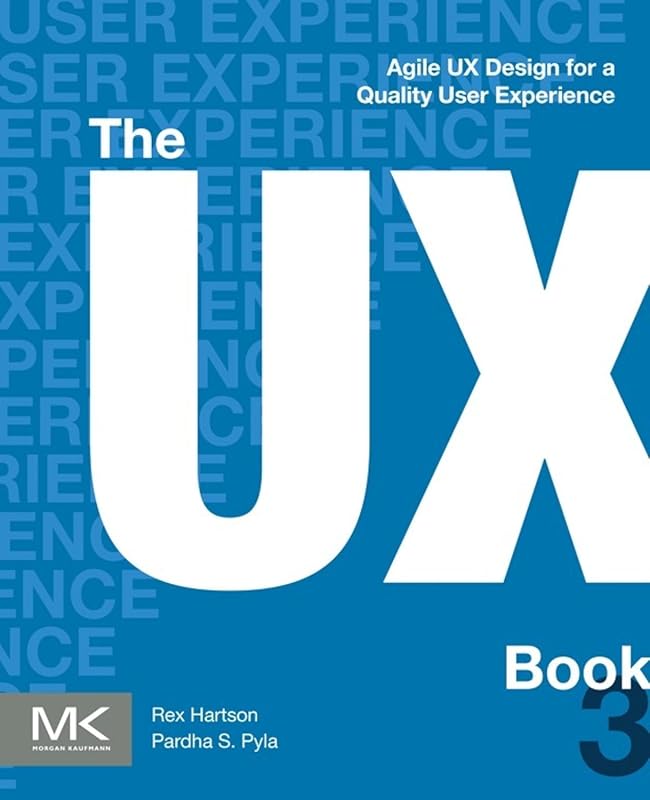 The UX Book: Agile UX Design Guide for High-Quality User Experience
