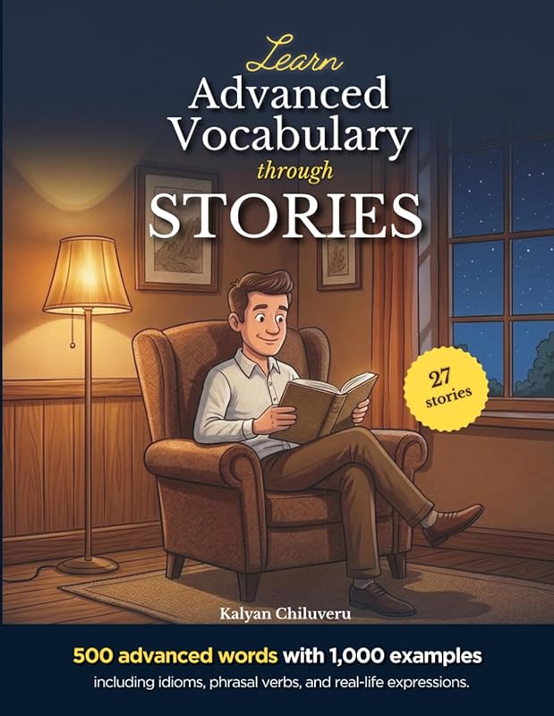 Master 500 Advanced English Words with 1,000 Real-Life Examples Includ