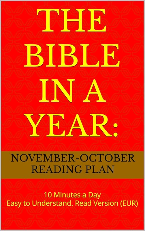 Daily Bible Reading Plan for November Start: Complete Yearly Scripture